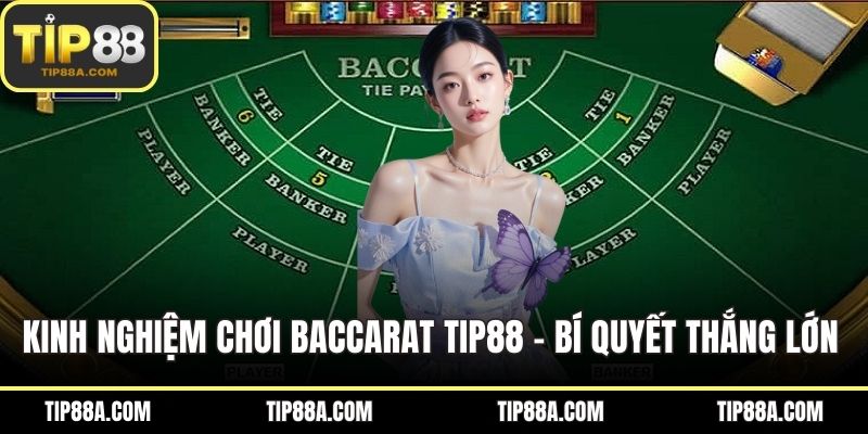 Kinh Nghiệm Chơi Baccarat